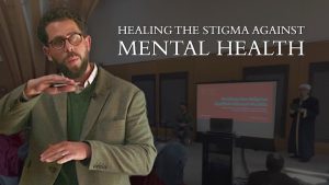 Healing the Stigma Against Mental Health