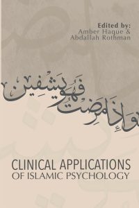 Clinical Applications of Islamic Psychology