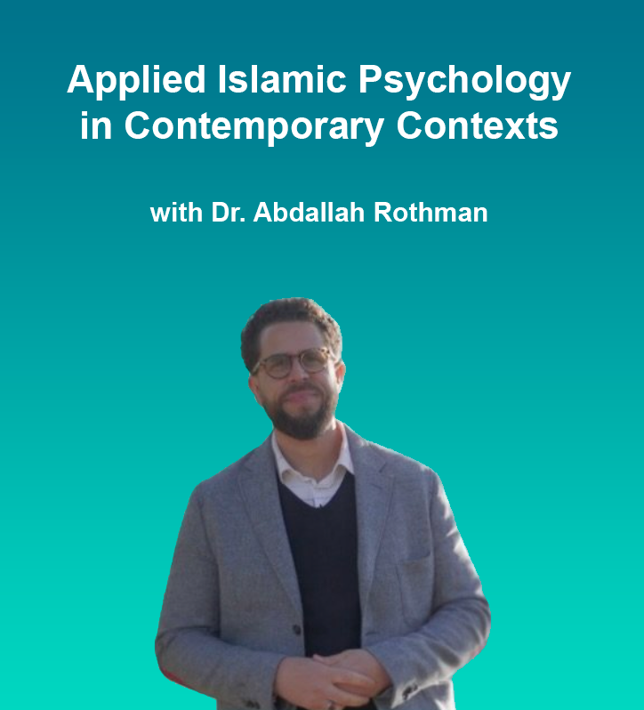 Applied Islamic Psychology in Contemporary Contexts – Philadelphia, USA