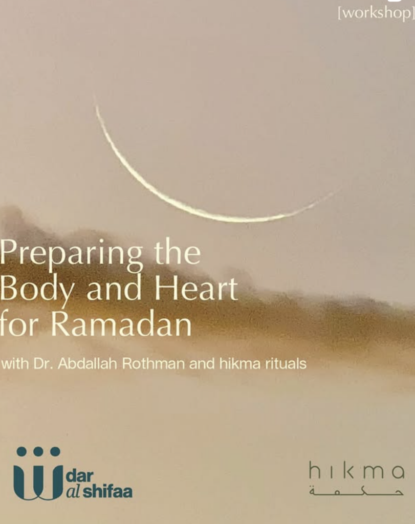 Workshop: Preparing the Body and Heart for Ramadan: Dubai, UAE