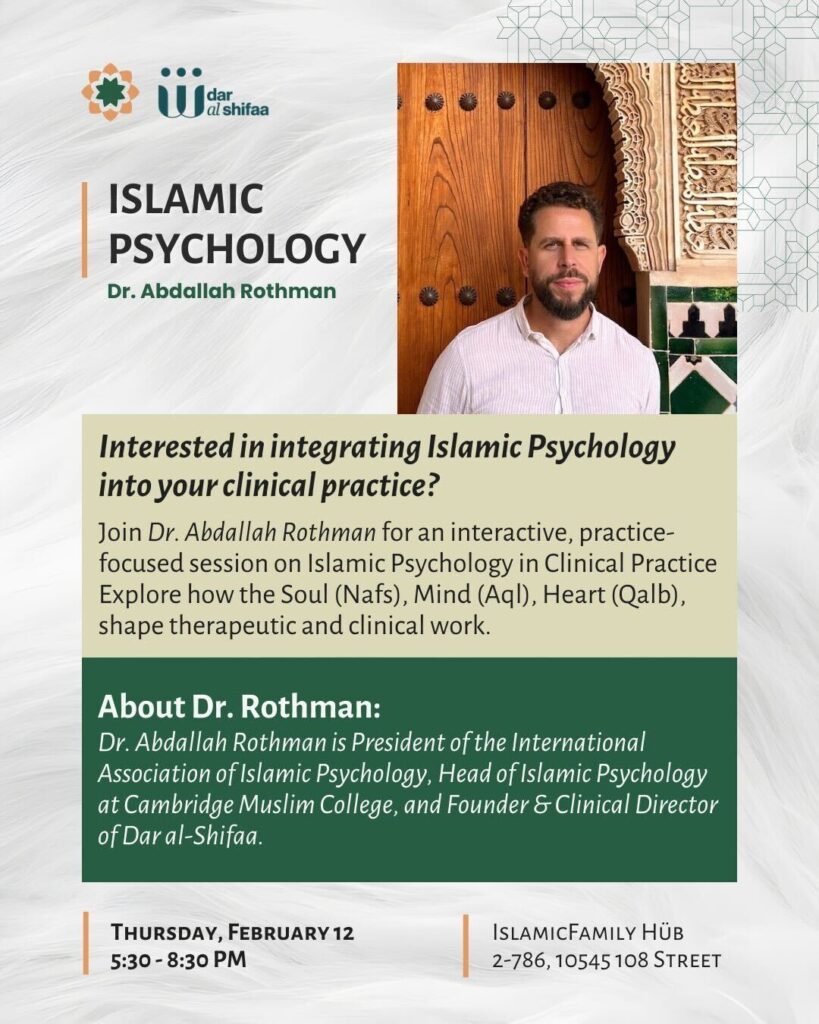 Interactive Practice-Focused Session on Islamic Psychology in Clinical Practice: Edmonton, CA